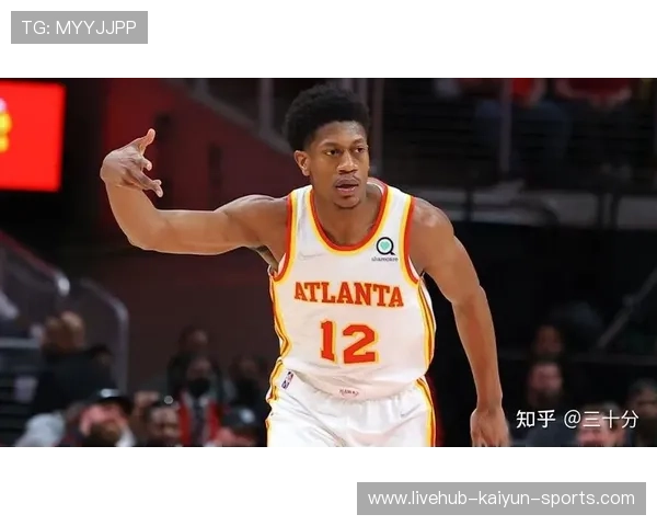 亨特外线高弧度命中,亚特兰大趁势反超